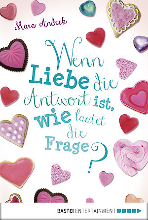 Produktbild Wenn Liebe die Antwort ist, wie lautet die Frage?