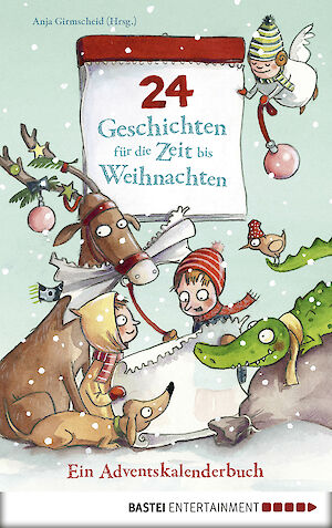 Produktbild 24 Geschichten für die Zeit bis Weihnachten - Ein Adventskalenderbuch