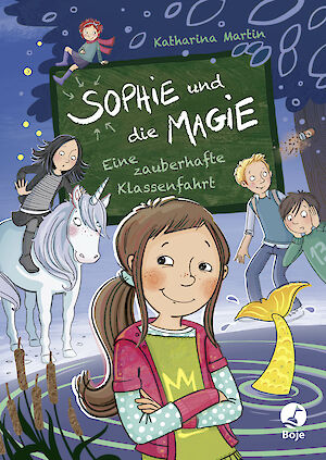 Produktbild Sophie und die Magie - Eine zauberhafte Klassenfahrt