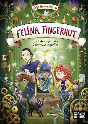 Produktbild Felina Fingerhut und der verflixte Schmetterlingseffekt
