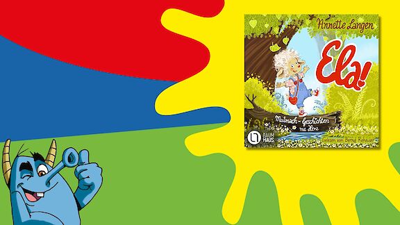 PLATSCH! Ela! – Mutmach-Geschichten mit Herz